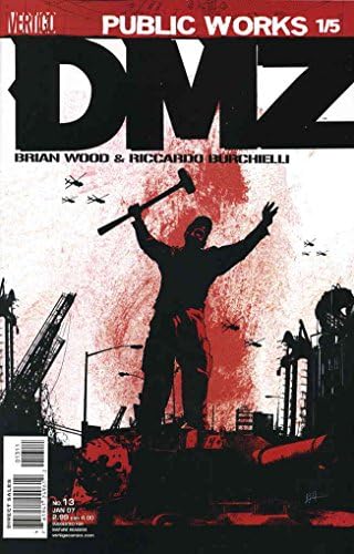 DMZ 13 VF / NM ; DC / Комикси на Vertigo | Брайън Ууд