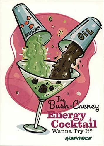 Енергиен коктейл на Буш-Чейни, music реколта картичка от Greenpeace Political