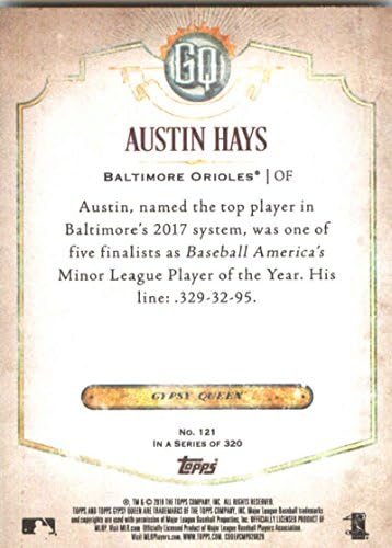 2018 Бейзболна картичка Начинаещ Topps Gypsy Queen 121 Austin Hays Baltimore Orioles - GOTBASEBALLCARDS