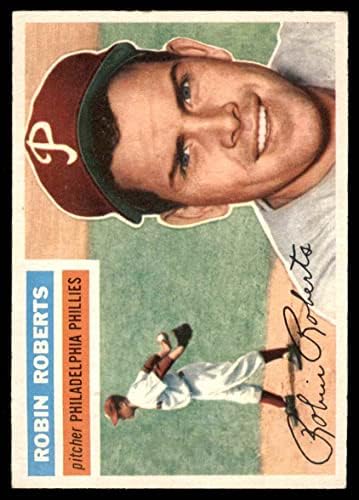 1956 Topps 180 ГРАЙ Робин Робъртс Филаделфия Филис (Бейзболна картичка) (Сив облегалка) EX/MT Phillies